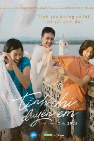 Tình Chị Duyên Em, You & Me & Me (2023)